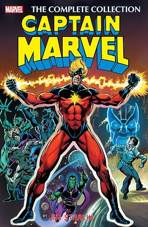 Captain Marvel: The Complete Collection by Steve Englehart, Jim Starlin, Jim Starlin, Mike Friedrich