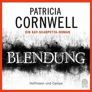 Blendung by Patricia Cornwell