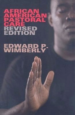 African American Pastoral Care by Edward P. Wimberly