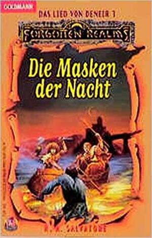 Das Lied von Deneir III. Die Masken der Nacht. by R.A. Salvatore