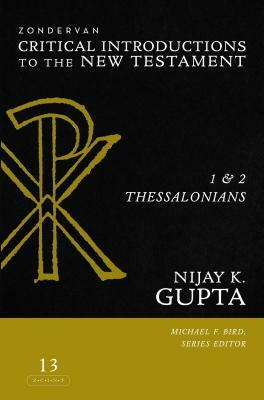 1 and 2 Thessalonians by Nijay K. Gupta