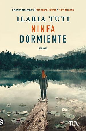 Ninfa dormiente by Ilaria Tuti