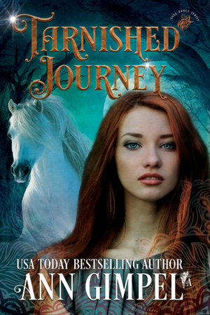 Tarnished Journey by Ann Gimpel