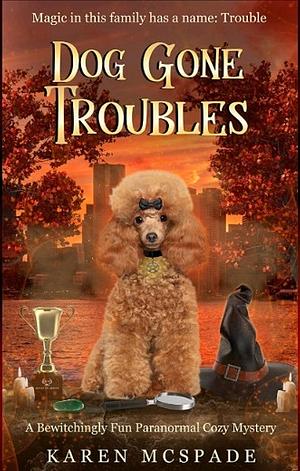 Dog Gone Troubles - Crystal Beach Mystery Prequel by 