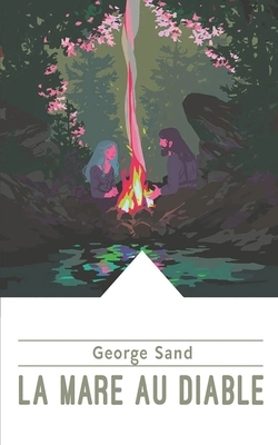 La Mare au Diable by George Sand