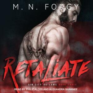 Retaliate by M. N. Forgy