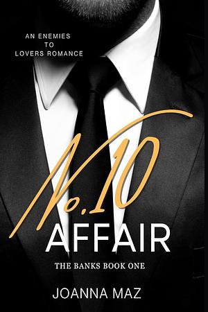 No. 10 Affair by Joanna Maz