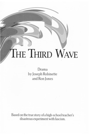 The Third Wave by Ron Jones, Joseph Robinette