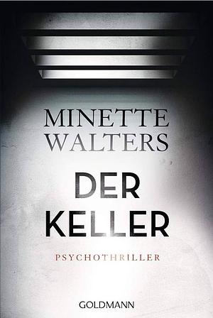 Der Keller by Minette Walters