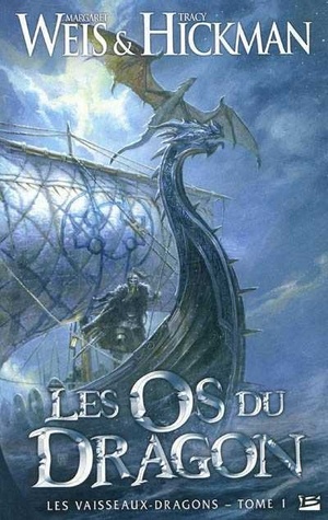 Les Os Du Dragon by Margaret Weis