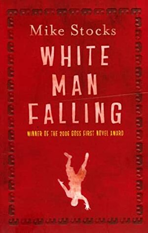 White Man Falling by Mike Stocks