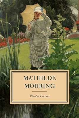 Mathilde Möhring by Theodor Fontane