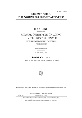 Medicare Part D: is it working for low-income seniors? by United States Congress, United States Senate, Special Committee on Aging (senate)