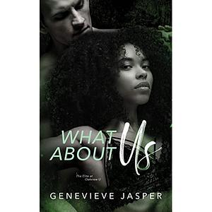 What about us by Genevieve Jasper