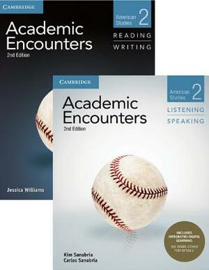 Academic Encounters Level 2 2-Book Set (R&w Student's Book with Wsi, L&s Student's Book with Integrated Digital Learning): American Studies by Kim Sanabria, Jessica Williams