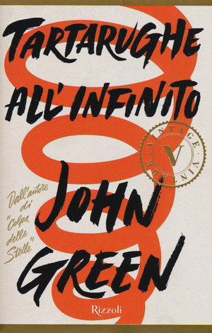 Tartarughe all'infinito by John Green