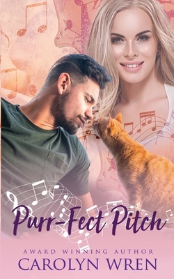 Purr-Fect Pitch by Carolyn Wren