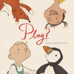 Play? by Linda Ólafsdóttir