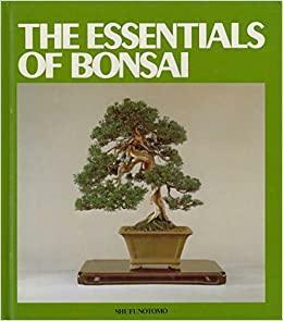 The Essentials of Bonsai by Donald Richie