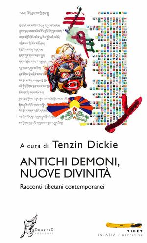 Antichi demoni, nuove divinità by Tenzin Dickie