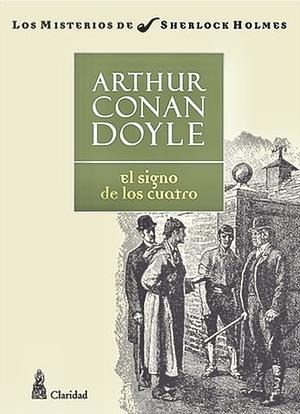 El signo de los cuatro by Arthur Conan Doyle