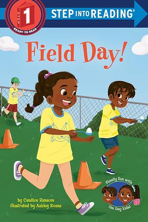 Field Day! by Candice F. Ransom