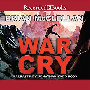 War Cry by Brian McClellan