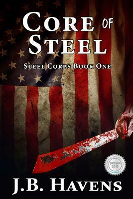 Core of Steel by J. B. Havens