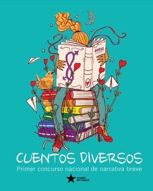 Cuentos Diversos by Bruno Mateo, Carlos Luis Sánchez, Aisak Ovalles, Obdulia Viera, Oscar Villanueva, Nubia González, Horahis Suarez, Bartolomé Cavallo