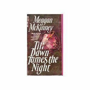 Till Dawn Tames the Night by Meagan McKinney