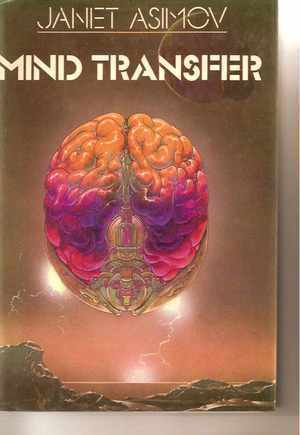 Mind Transfer by Janet Asimov