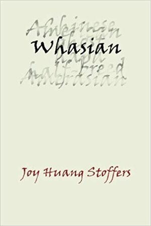 Whasian by Joy Huang Clark