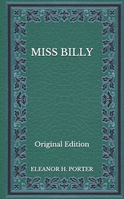 Miss Billy - Original Edition by Eleanor H. Porter