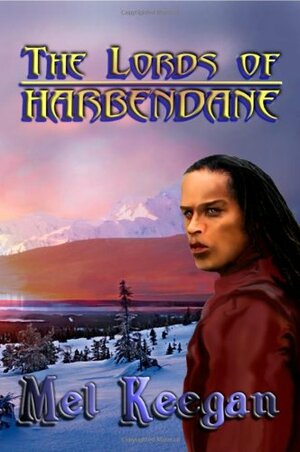 The Lords of Harbendane by Mel Keegan