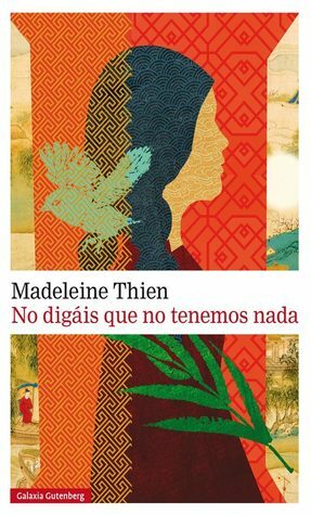 No digáis que no tenemos nada by Madeleine Thien