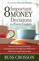 8 Important Money Decisions for Every Couple by Nick Harrison