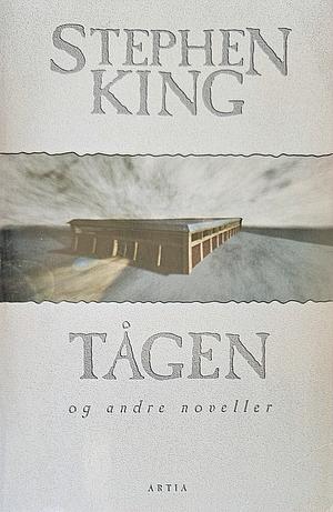 Tågen og andre noveller by Stephen King