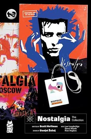 Nostalgia by Scott Hoffman