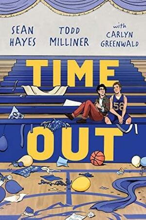 Time Out by Sean Hayes, Carlyn Greenwald, Todd Milliner