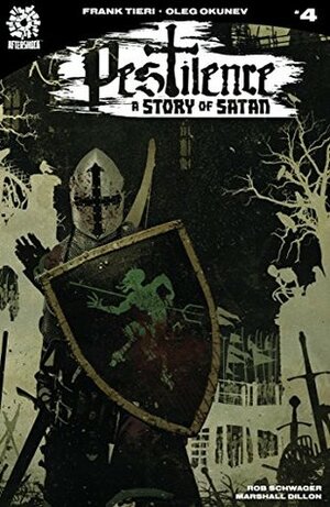 Pestilence: A Story of Satan #4 by Marshall Dillon, Frank Tieri, Rob Schwager, Oleg Okunev, Tim Bradstreet