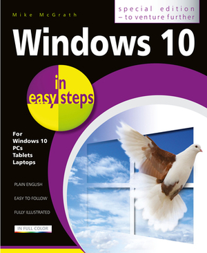 Windows 10 in Easy Steps - Special Edition by Mike McGrath