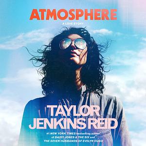 Atmosphere by Taylor Jenkins Reid