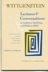 Lectures and Conversations on Aesthetics, Psychology and Religious Belief by Ludwig Wittgenstein, Cyril Barrett