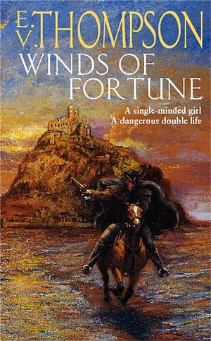 Winds of Fortune by E.V. Thompson