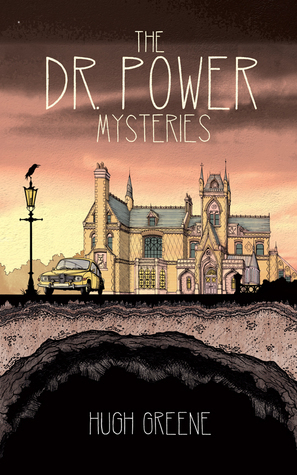 The Dr Power Mysteries by Hugh Greene