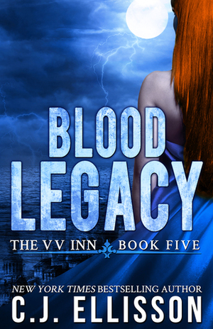 Blood Legacy by C.J. Ellisson