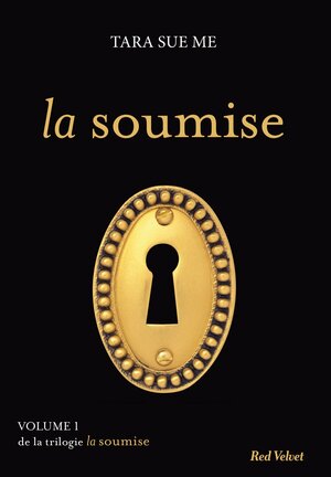 La Soumise by Tara Sue Me