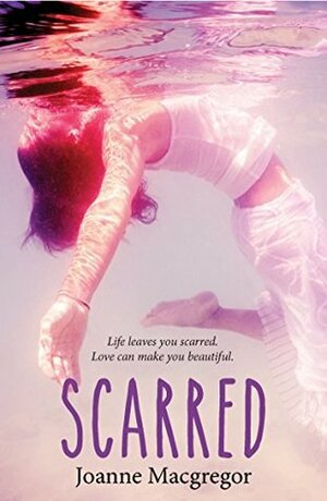 Scarred  by Joanne Macgregor