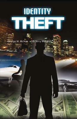 Identity Theft by Terry Williams, George McNair