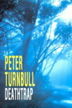 Deathtrap by Peter Turnbull
